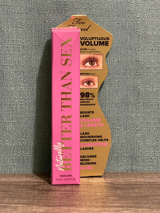 Too Faced - Better Then S** NATURALLY